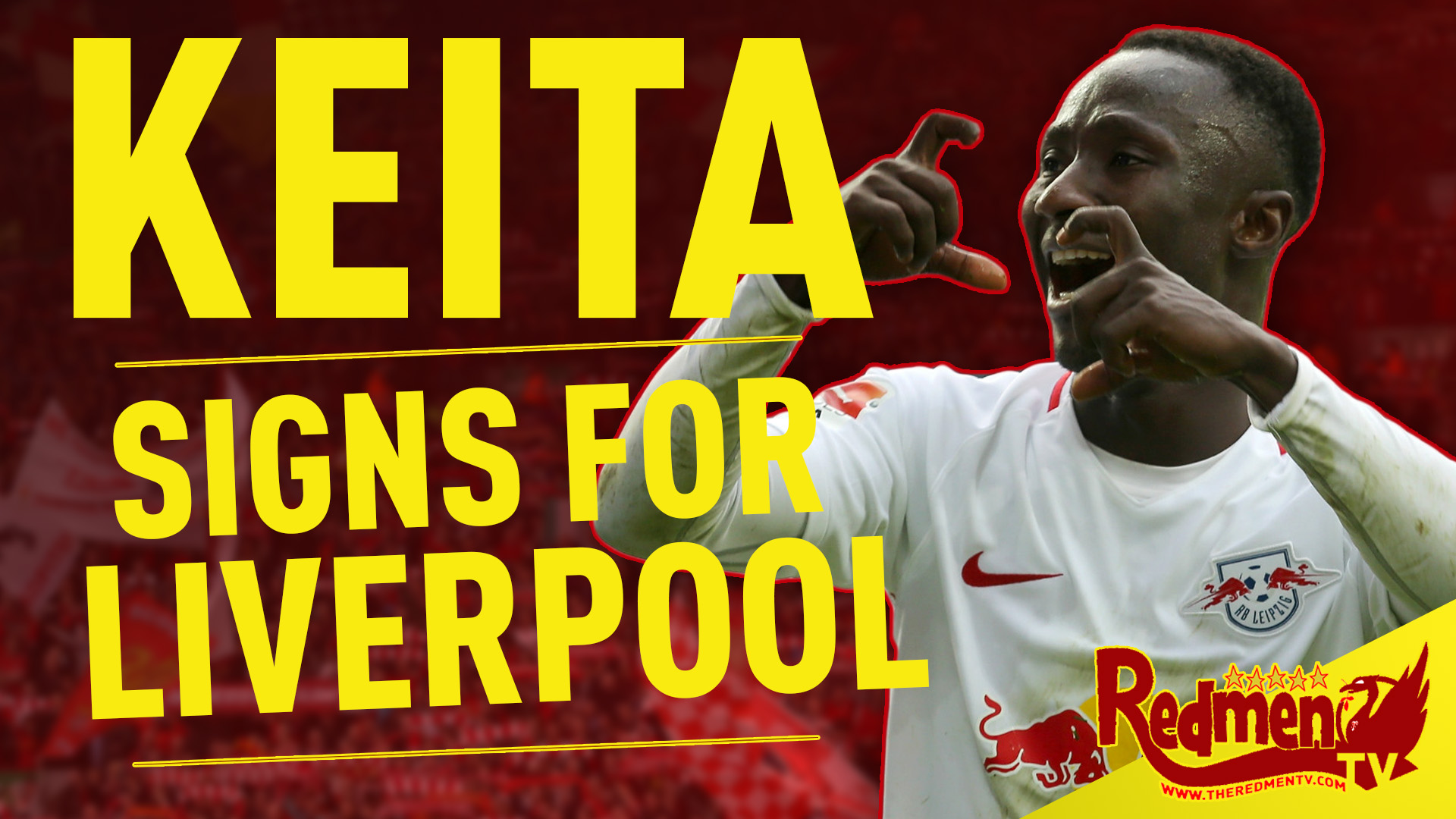 ? Liverpool Sign Naby Keita! | #LFC Breaking News - The Redmen TV