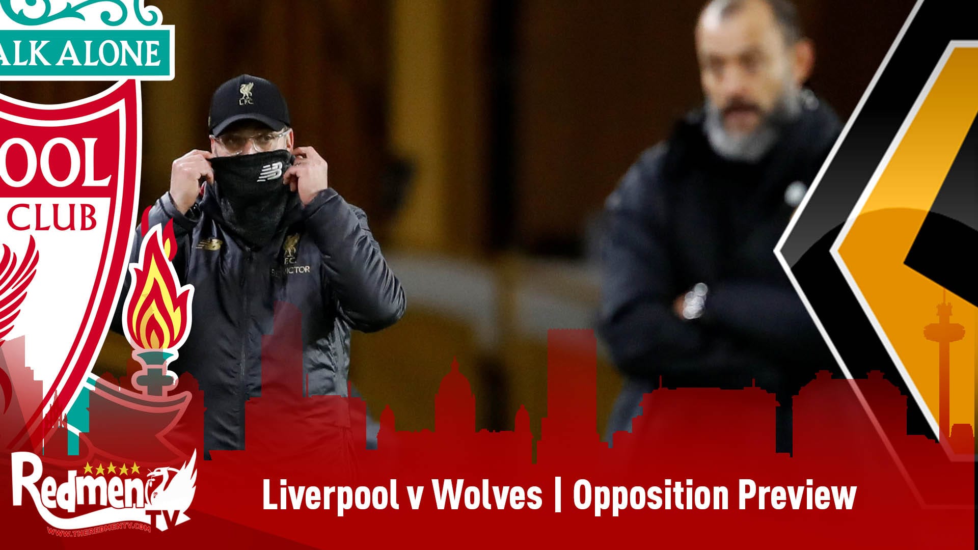 Liverpool v Wolves Opposition Preview The Redmen TV
