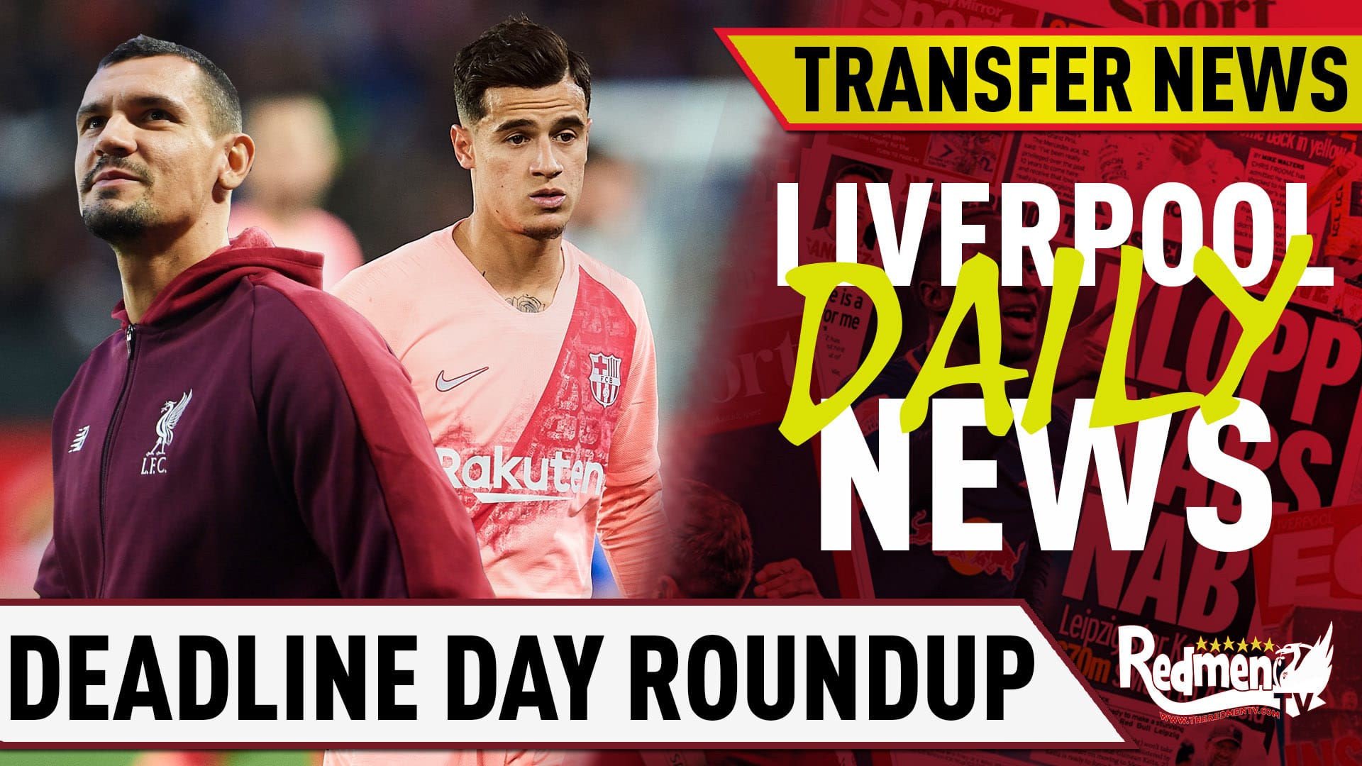 Deadline Day Roundup! | #LFC Transfer News - The Redmen TV