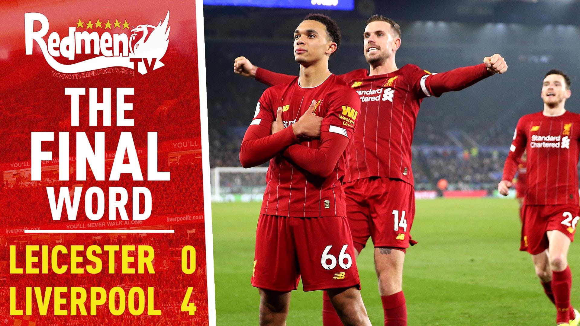 Leicester 0-4 Liverpool | The Final Word - The Redmen TV