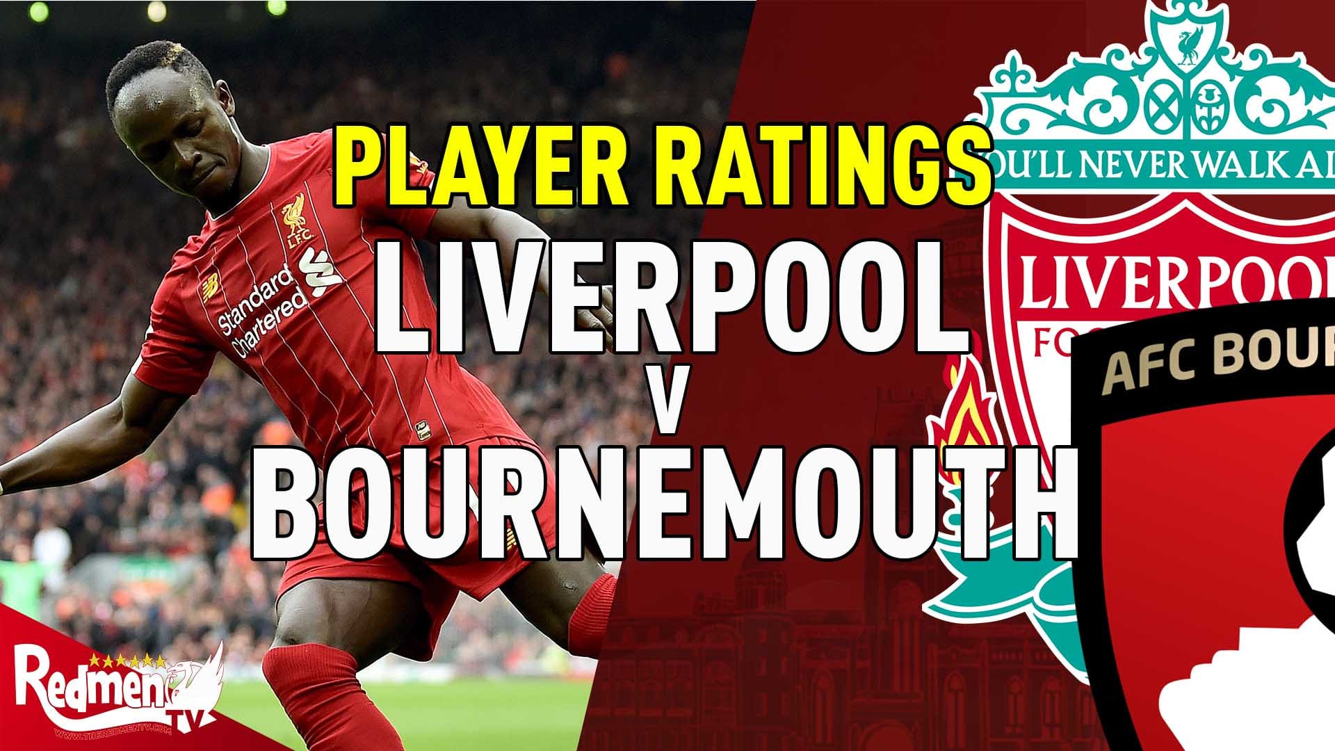 Liverpool 2 1 Bournemouth Player Ratings The Redmen TV