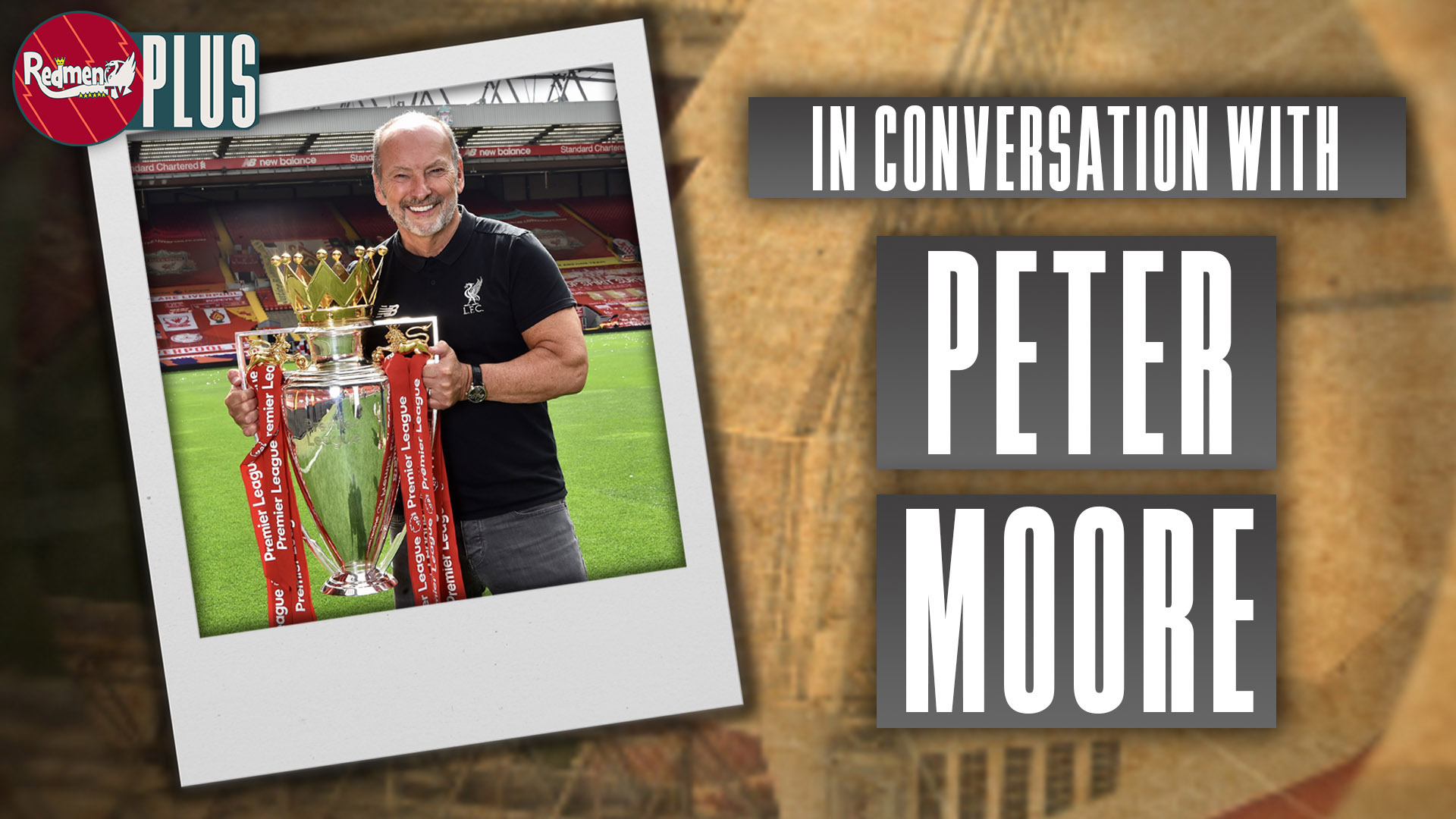 In Conversation With Peter Moore - The Redmen TV
