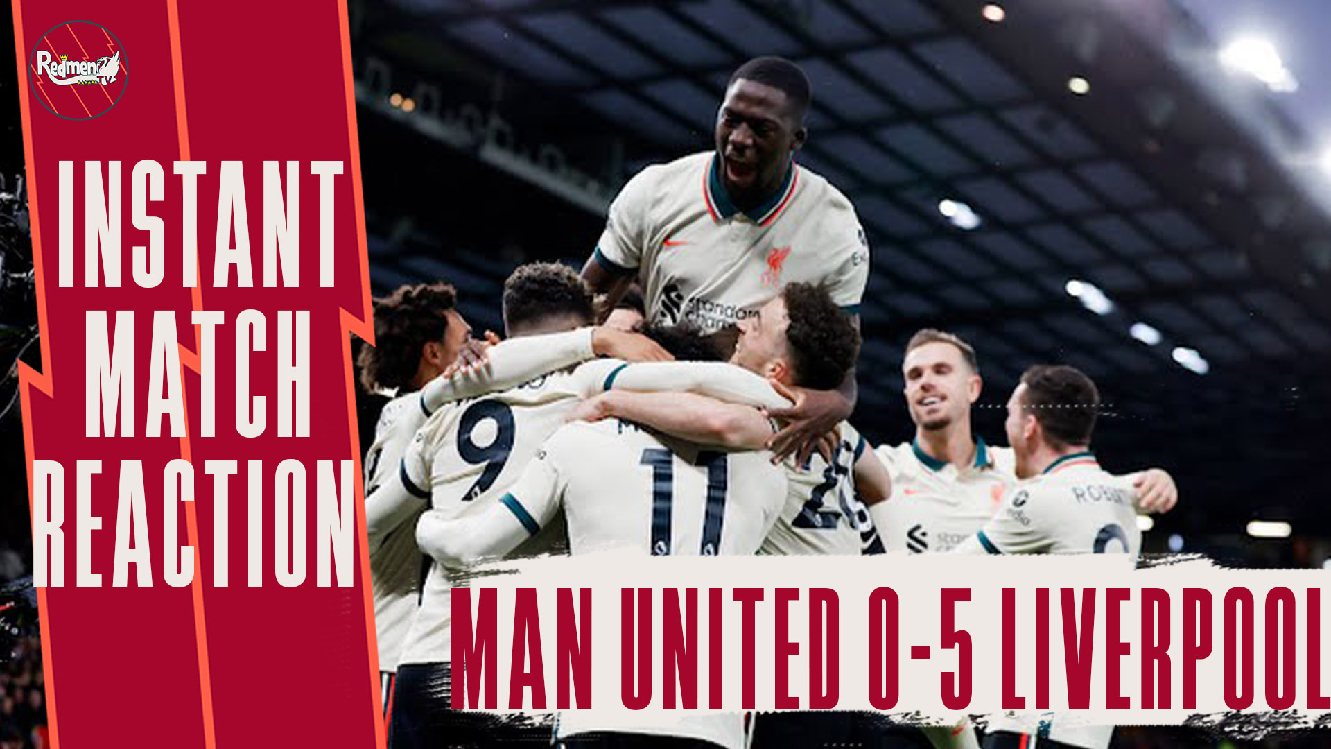 Man United 0 5 Liverpool All Post Match Content The Redmen Tv