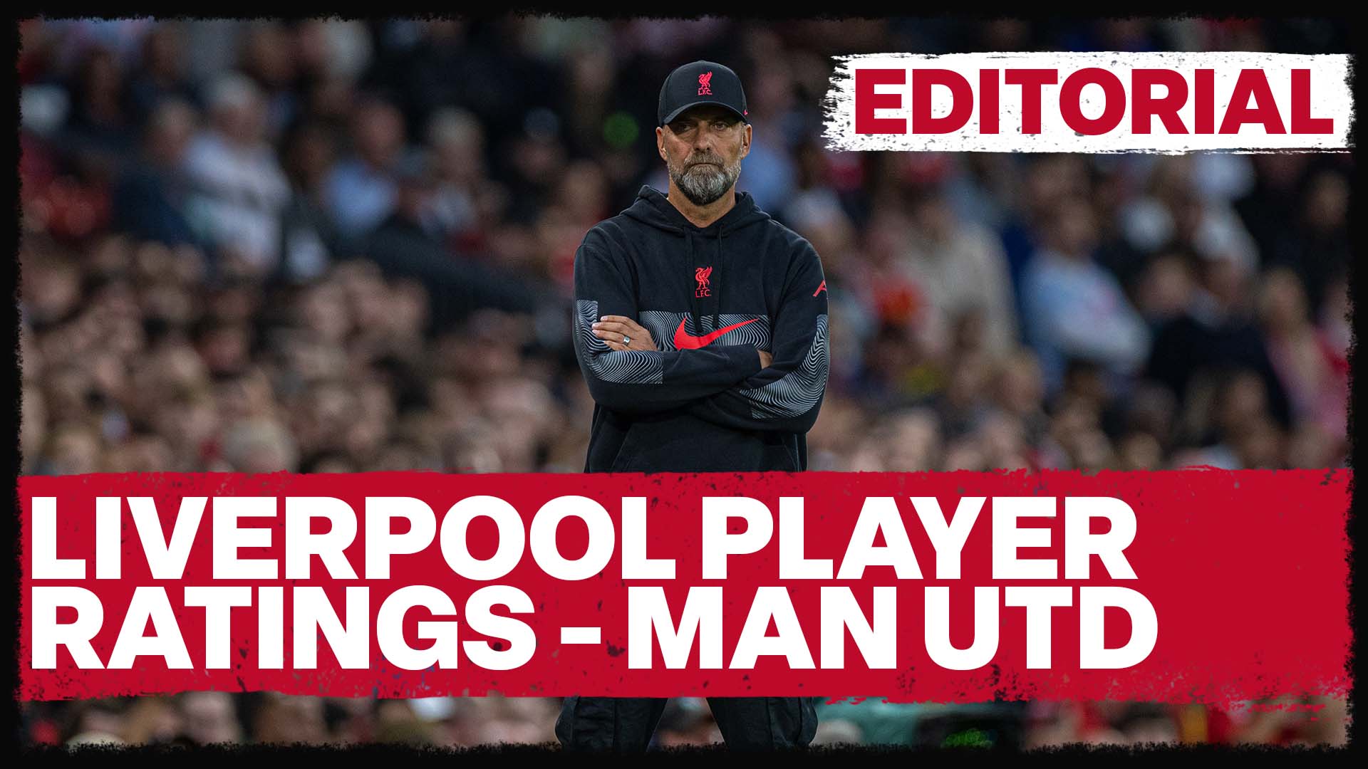 Man United 2 1 Liverpool Player Ratings The Redmen Tv