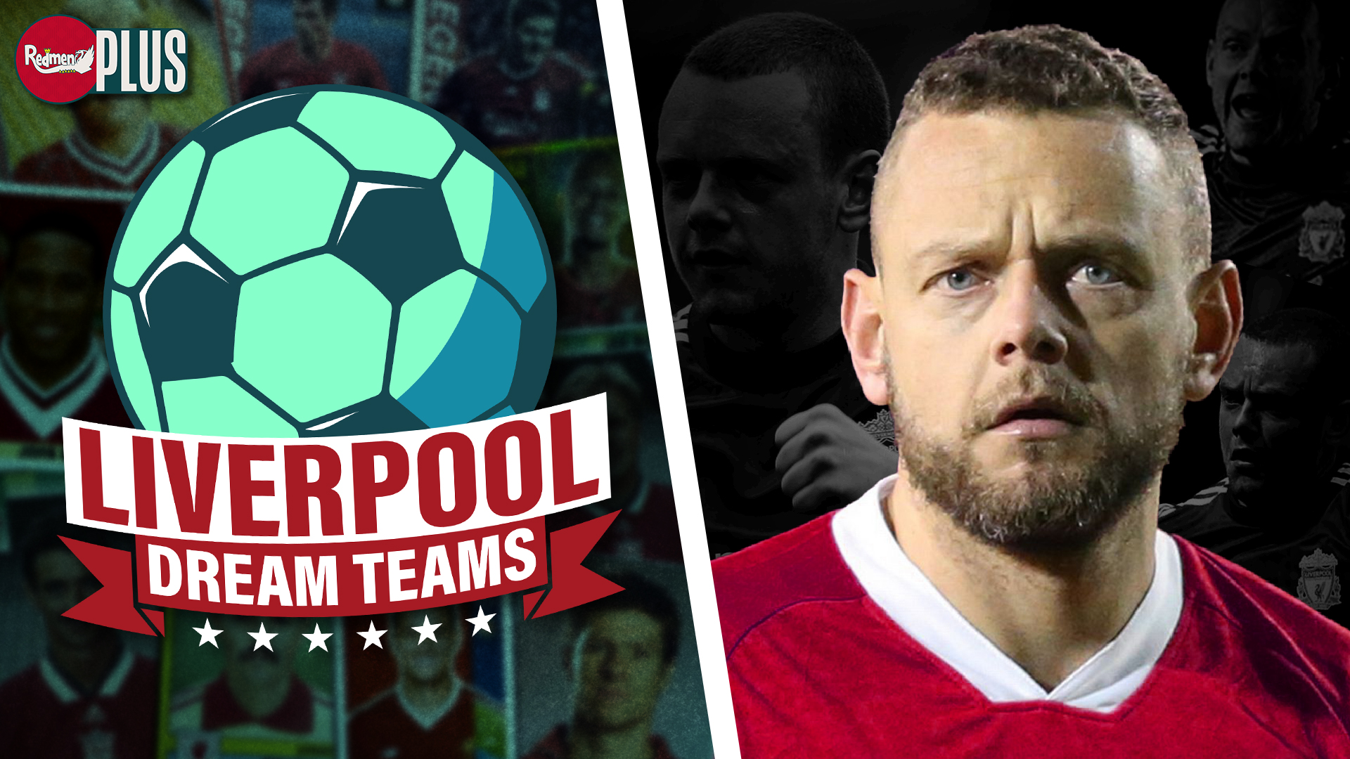 Jay Spearing Liverpool Dream Teams The Redmen TV