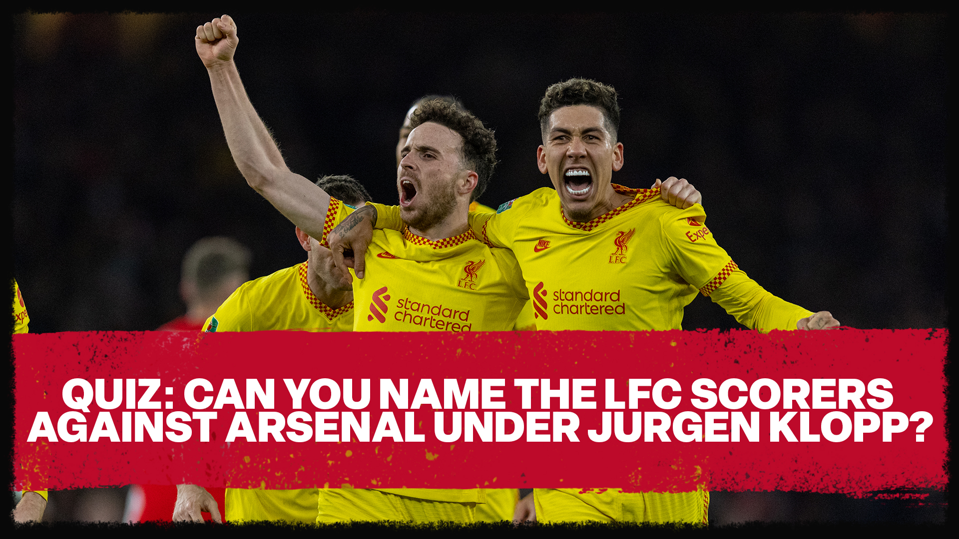 QUIZ Can You Name All Of Liverpool s Goalscorers Against Arsenal Under quiz-can-you-name-all-of-liverpool-s-goalscorers-against-arsenal-under