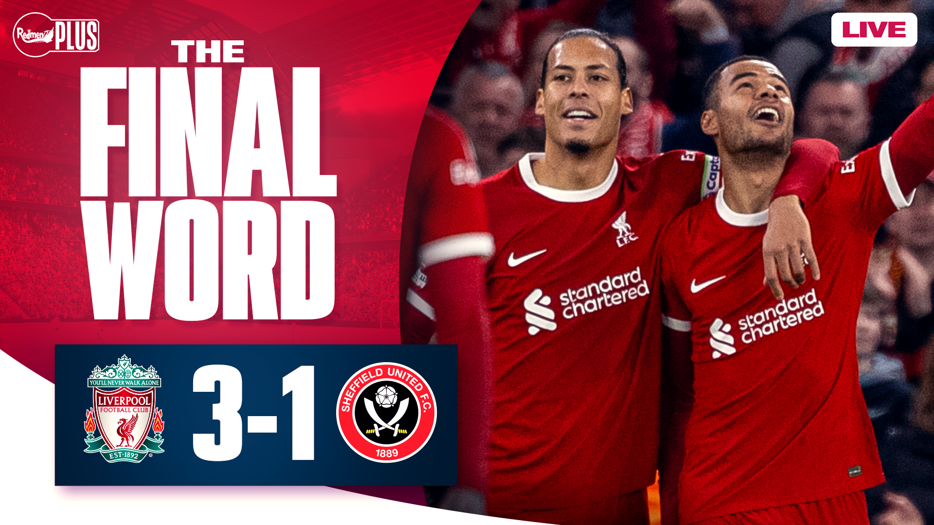 Liverpool 31 Sheffield United The Final Word The Redmen TV