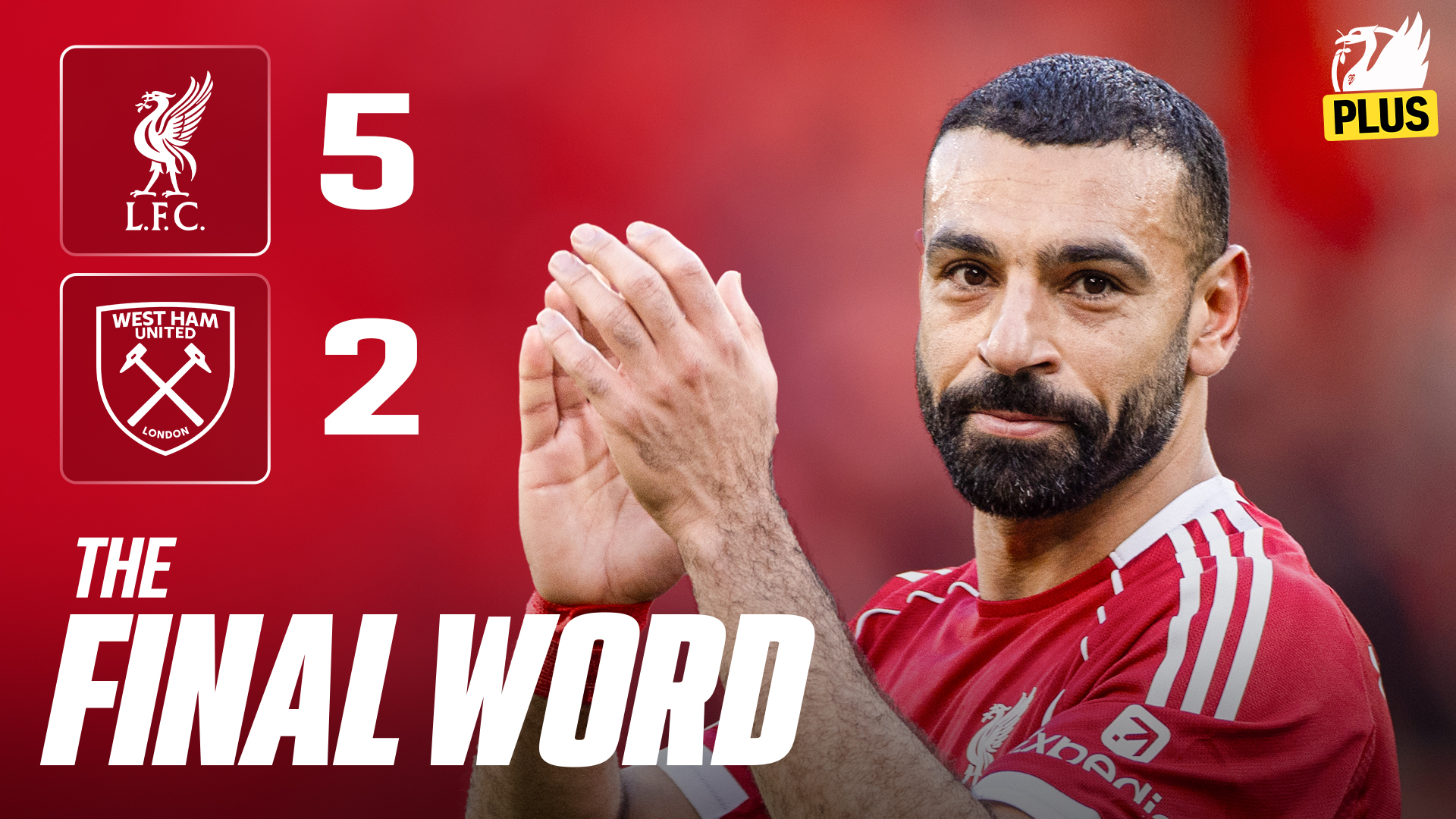Liverpool 5-2 West Ham | The Final Word - The Redmen TV